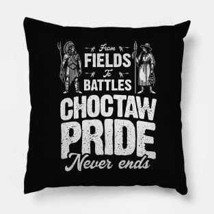 Choctaw Pride : From Fields To Battles Pillow