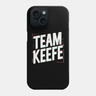 Team Keefe Phone Case