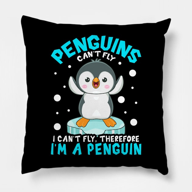 Funny Penguin can't fly Cute Animals Love Penguin Lovers Tee Pillow by Proficient Tees