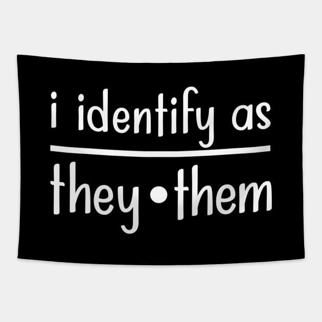 I Identify as They Them Tapestry by TreetopDigital