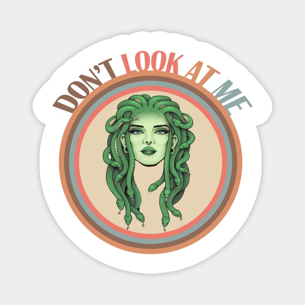 Don't Look At Me Medusa Magnet by Netcam