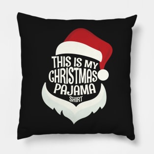 Funny Xmas This is My Christmas Pajama gifts Pillow