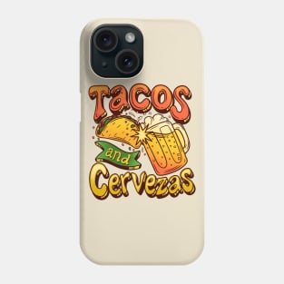 Tacos And Cervezas - Taco Tuesday Celebration Phone Case