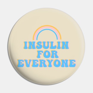 Insulin For Everyone Pin