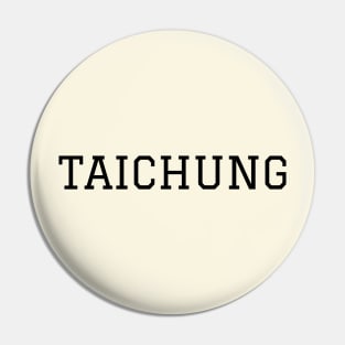 Taichung, Taiwan Pin