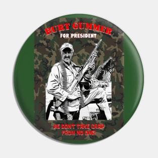 Burt For President - camo Pin