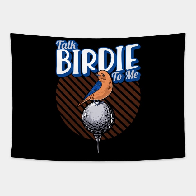 Cute Talk Birdie To Me Funny Golfing Pun Golfer Tapestry by theperfectpresents