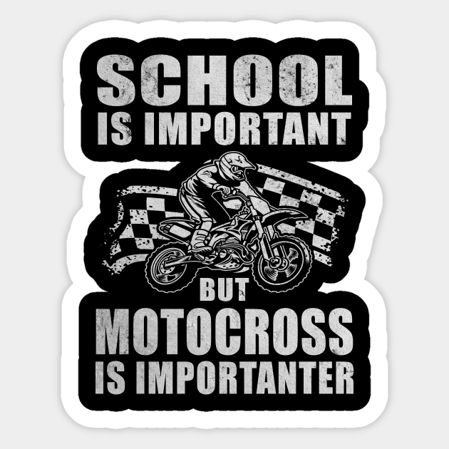 School Important Motocross Important Moto Biking - School - Sticker