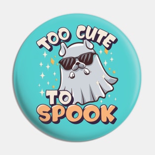 Too Cute To Spook Little Halloween Dog Ghost Pin