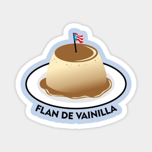 Vanilla Flan Puerto Rico Food Dessert Boricua Magnet