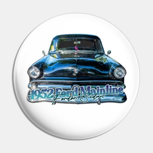 1952 Ford Mainline Fordor Sedan Pin