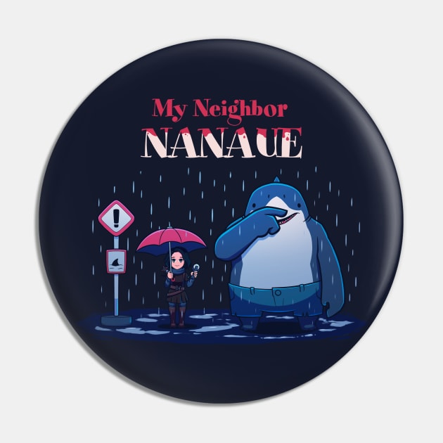 Nanaue Pin by Susto