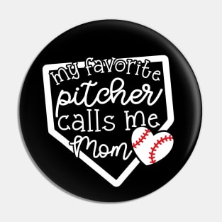 My Favorite Pitcher Calls Me Mom Baseball Cute Funny Pin