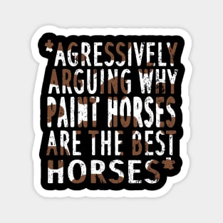 Paint horse breed of horse riding western mare Magnet