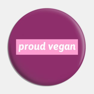 I'm a Proud Vegan Pin