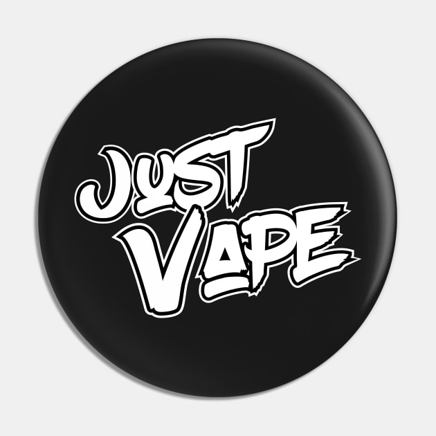 Just Vape Pin by vapewestend