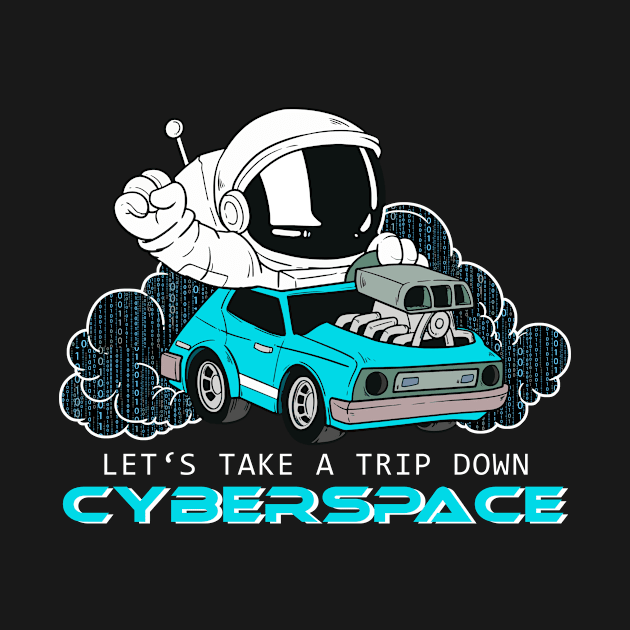 Lets take a trip to Cyberspace Astronauts in race car by Cedinho