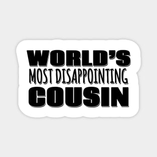 World's Most Disappointing Cousin Magnet