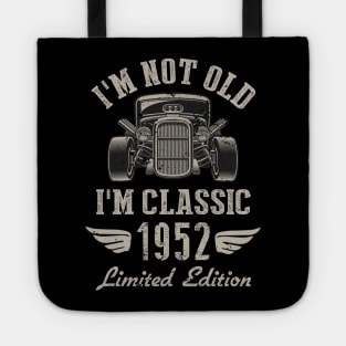 I'm Classic Car 70th Birthday Gift 70 Years Old Born In 1952 Tote