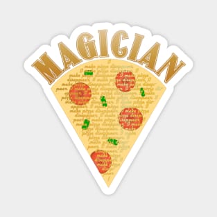 Magician: Pizza lover Magnet