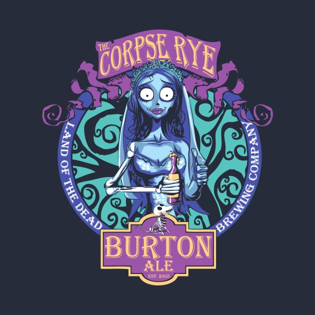 tHE cORPSE rYE by evilbyzac