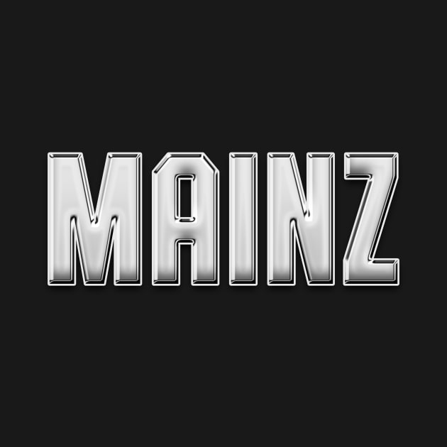 Mainz Stadt Mainzer Schriftzug Städter Rhein by Foxxy Merch