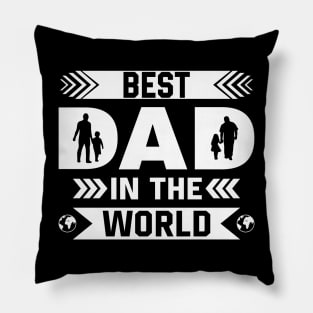 Best Dad In The World Father's Day Pillow