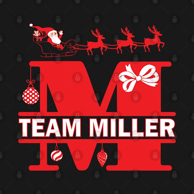 Team Miller Surname Family Last Name Holiday Gift product by Grabitees