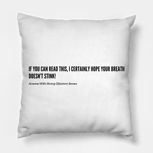 Breath Fresh? Pillow