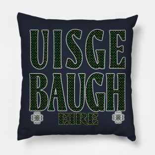 Uisge Baugh- Ireland Pillow