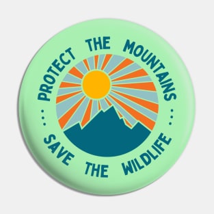 Protect the Mountains Save the Wildlife Dark Pin