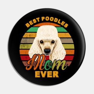 Best Poodles Mom Ever Pin