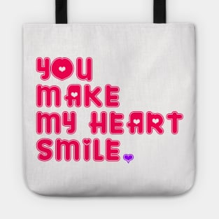 YOU MAKE MY HEART SMILE Tote