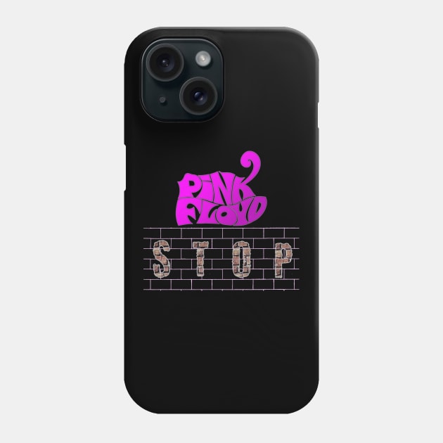 STOP SONG (PINK FLOYD) Phone Case by RangerScots