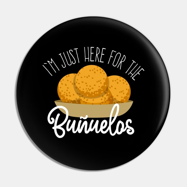 I'm just here for the buñuelos Pin by verde