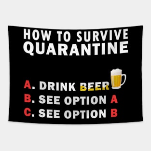 How to survive Quarantine funny Tapestry