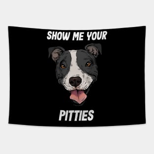 Show me your Pitties Tapestry