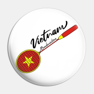 Vietnam Badminton Racquet Support Badminton of (Vietnam) Flag Pin