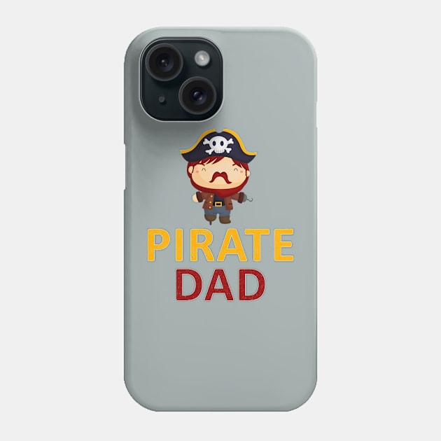 Pirate Dad pirate shirt for men Phone Case by madani04
