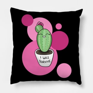 I Will Survive Pillow