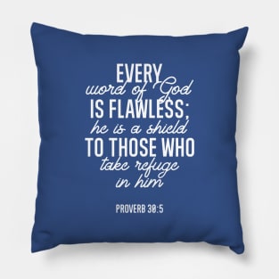 Proverb 30:5 Bible Verse (White ver) Pillow