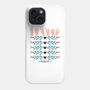 Be kind Phone Case