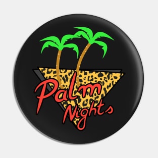 Miami - Palm Nights Pin