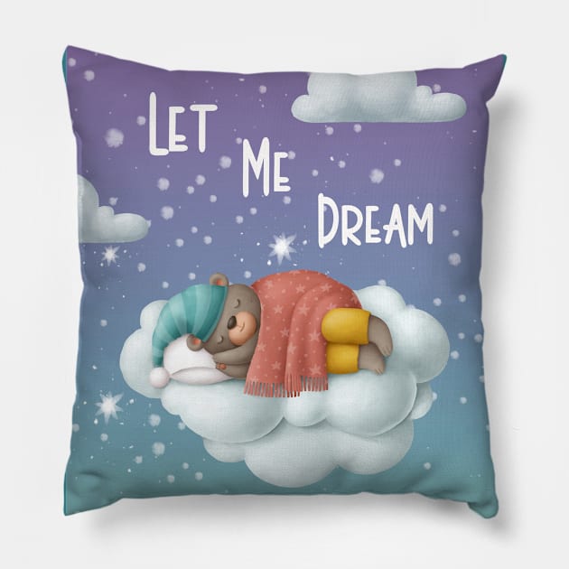 Let Me Dream Pillow by Athikan