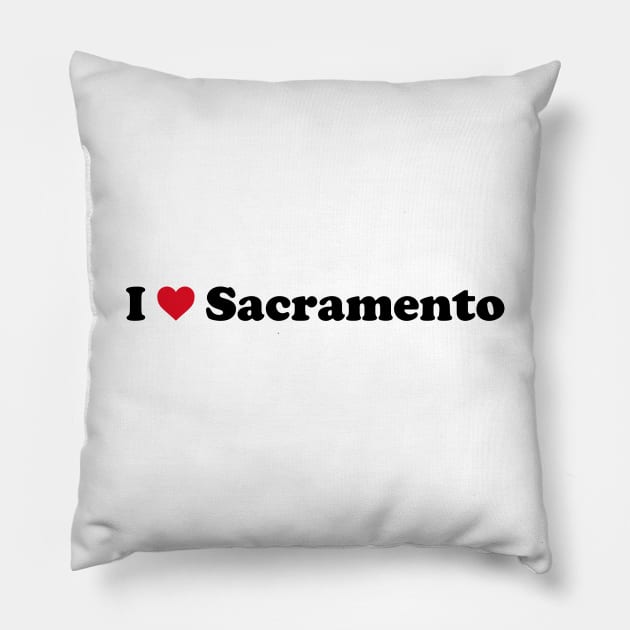 I Love Sacramento Pillow by Novel_Designs