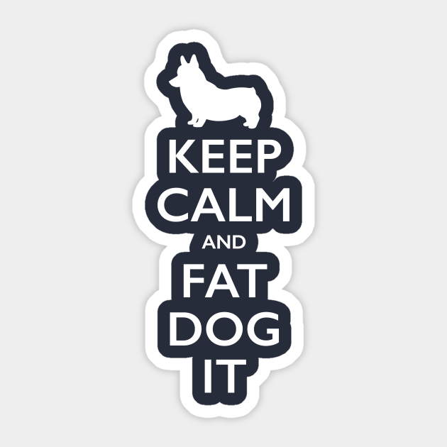Keep Calm And Fat Dog It Community Autocollant Teepublic Fr Shadowverse (tv) episode 25 english subbed. teepublic