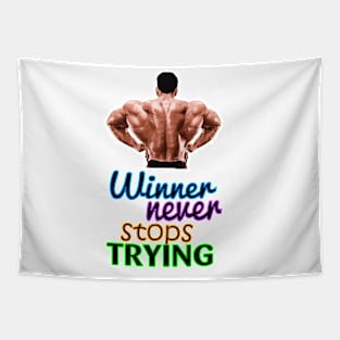 Winner never stops trying! Tapestry