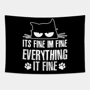 Black Cat  It's Fine I'm Fine Everything Is Fine Funny Tapestry