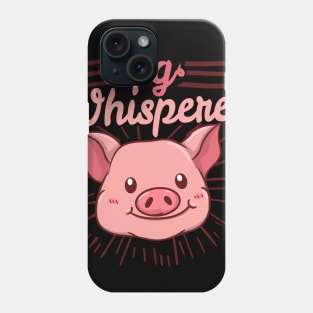 Pig Whisperer - Funny Farming Farm T-Shirt Phone Case