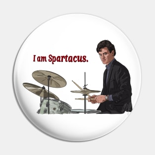 That Thing You Do: Spartacus Pin